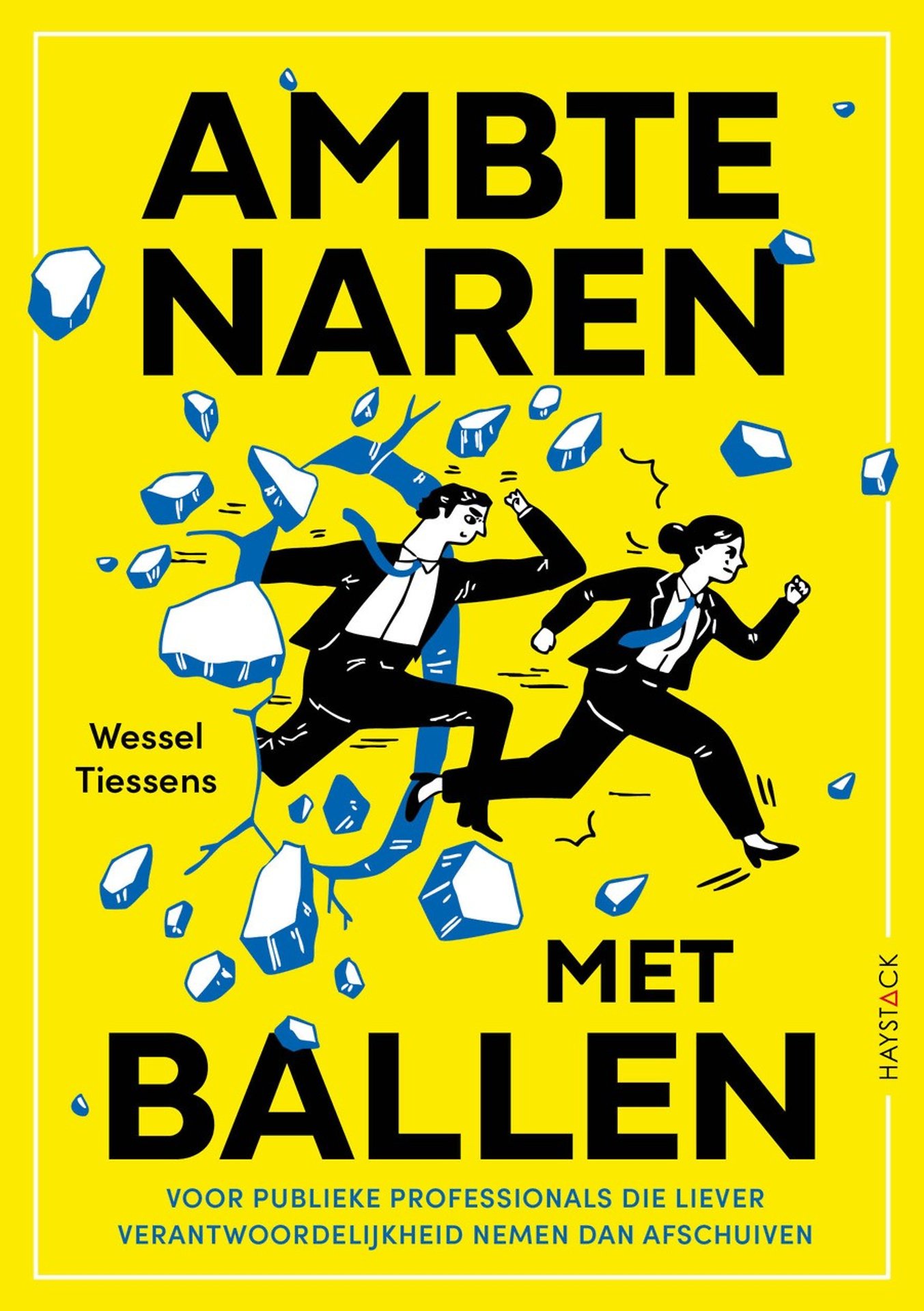 Boekcover Ambtenaren met Ballen — Wessel Tiessens (Haystack)